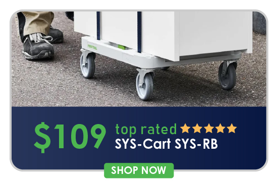 Festool top rated SYS-Cart for $109.