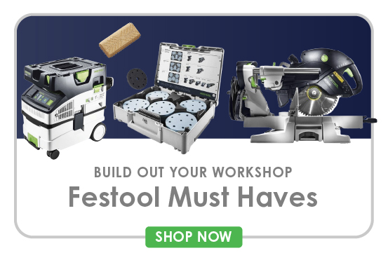 Festool must haves.