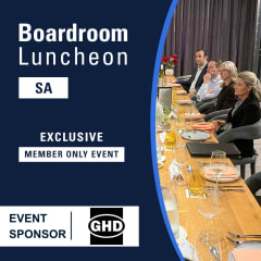 Boardroom Luncheon with Jon Whelan, CEO of the Department for Infrastructure and Transport
