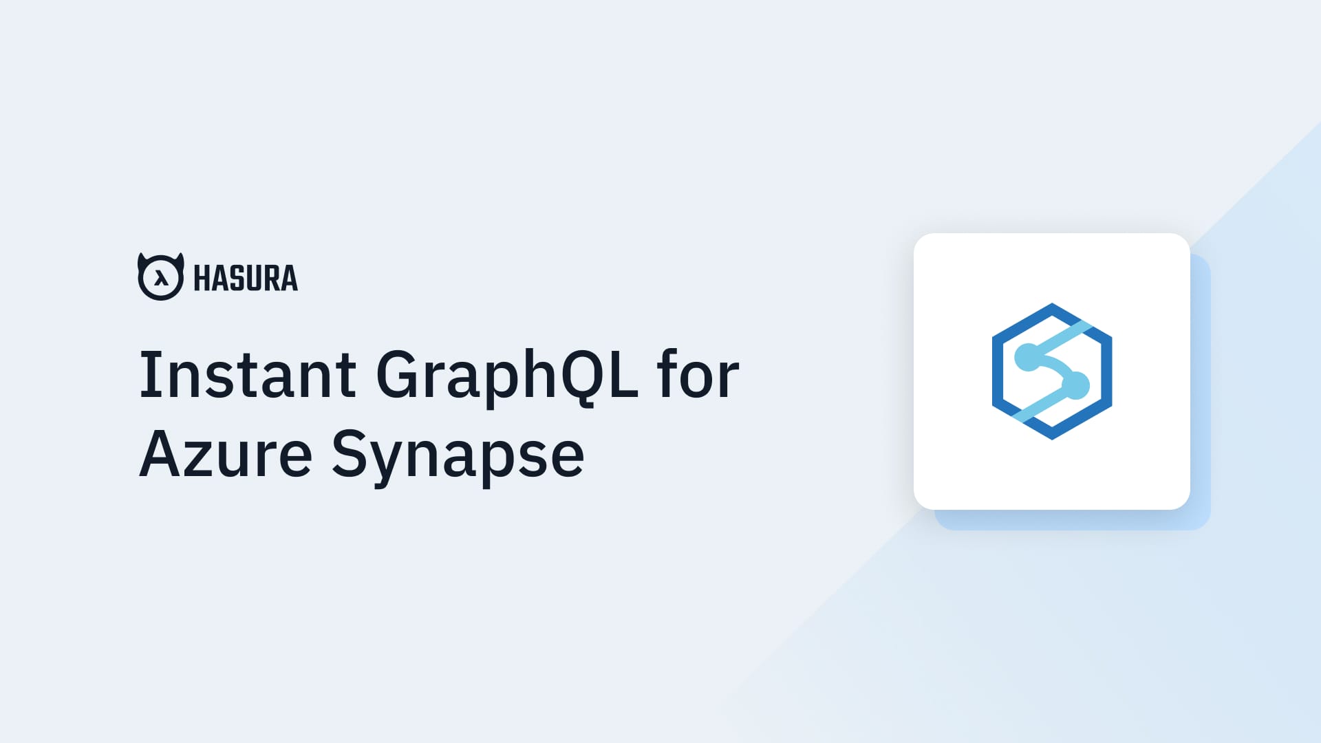 Instant Realtime GraphQL APIs on Azure Synapse - Hasura