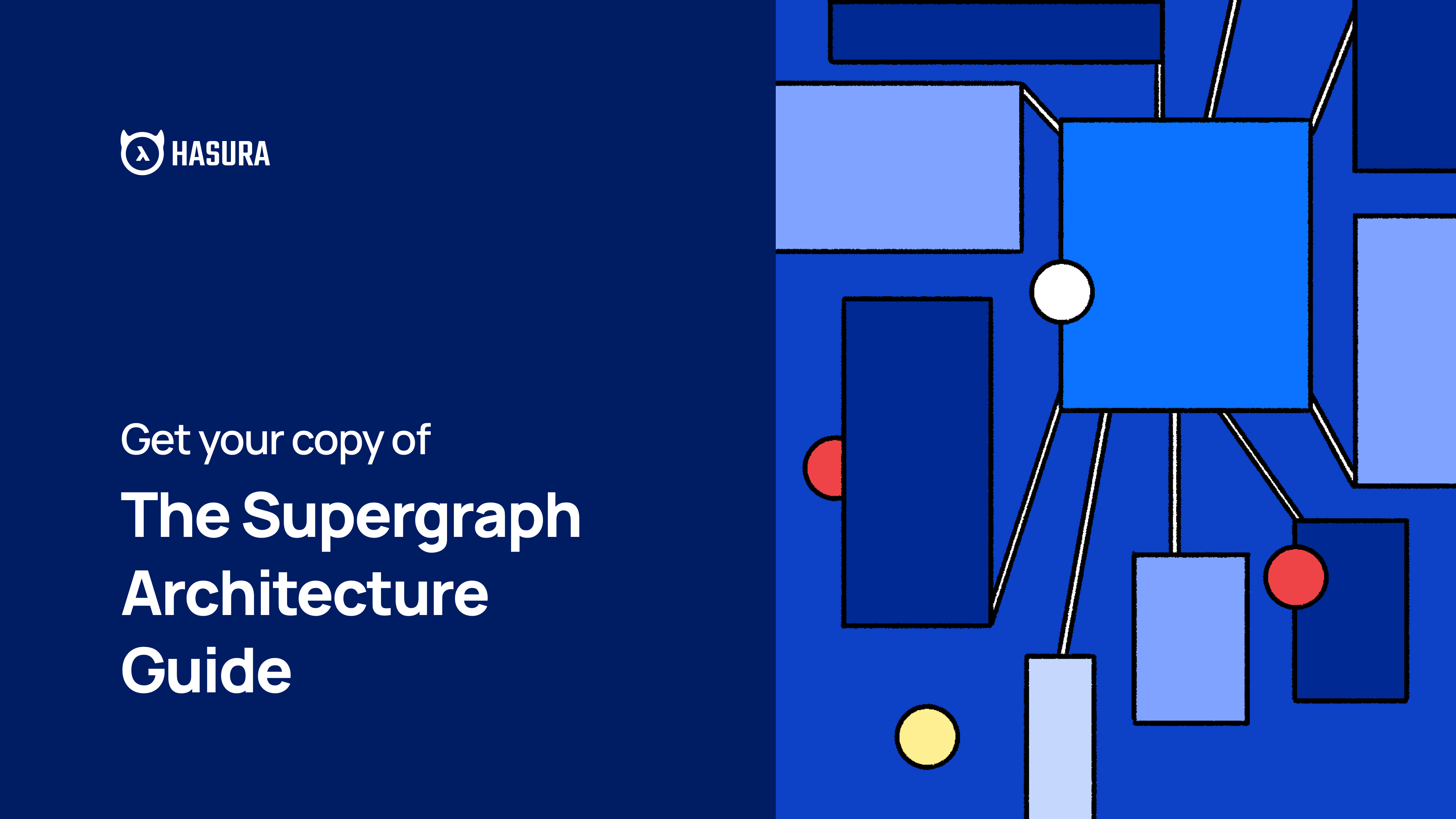 Supergraph architecture guide