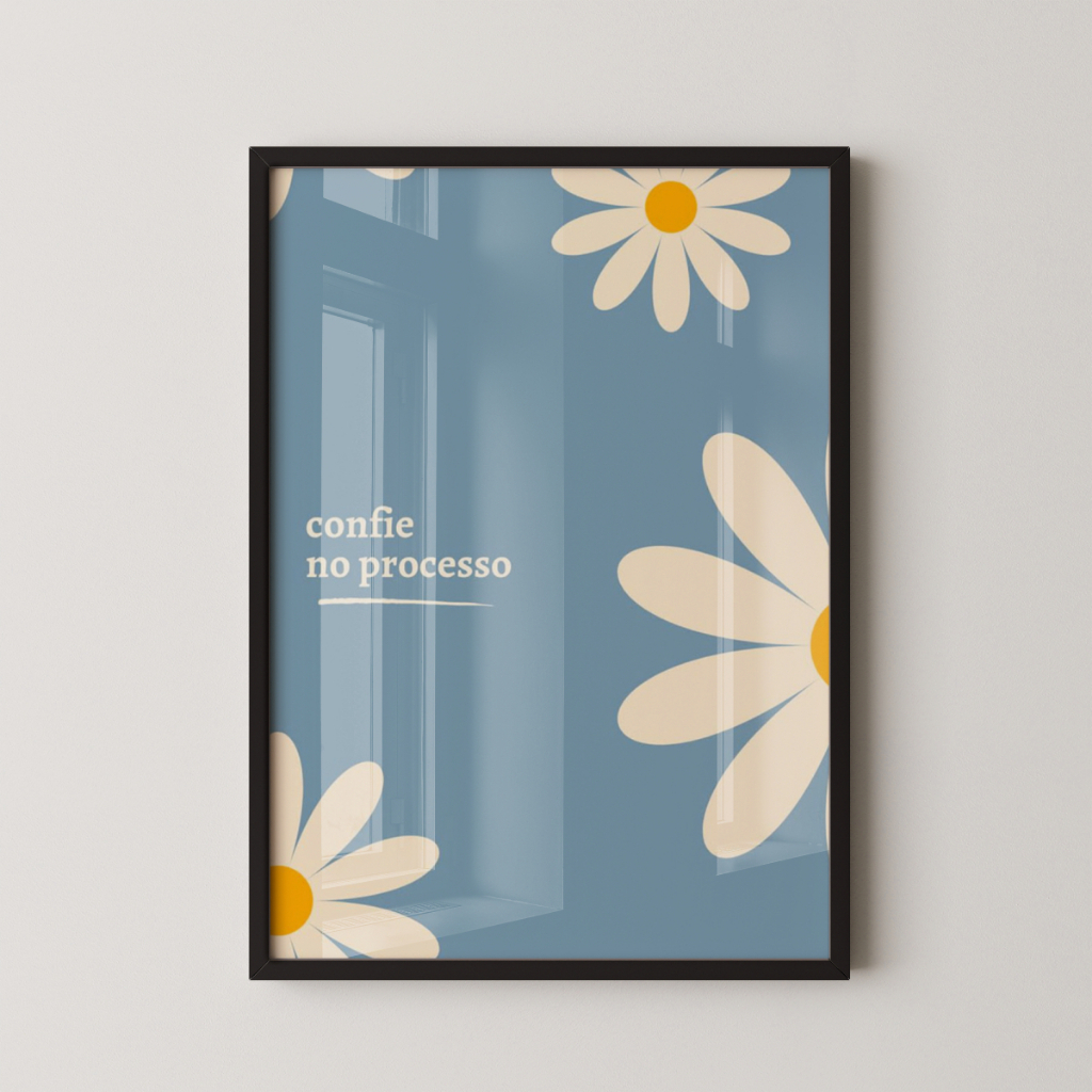Quadro Confie no Processo 30 x 42 cm com moldura preta