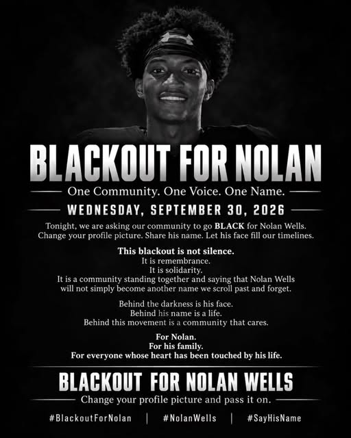 Say his name. Justice for Nolan Wells. #blackoutfornolan