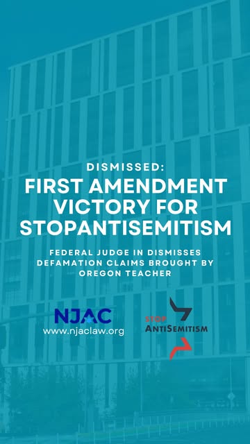 NJAC secures First Amendment victory for @stop_antisemitism, dismissing federal defamation case.