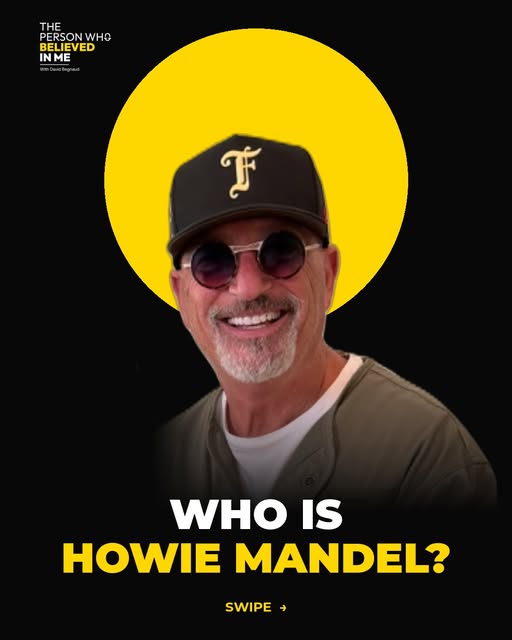 Who is Howie Mandel? A kid who went through three high schools, a comic who got on stage on a dare, and a grandfather who just wants you…