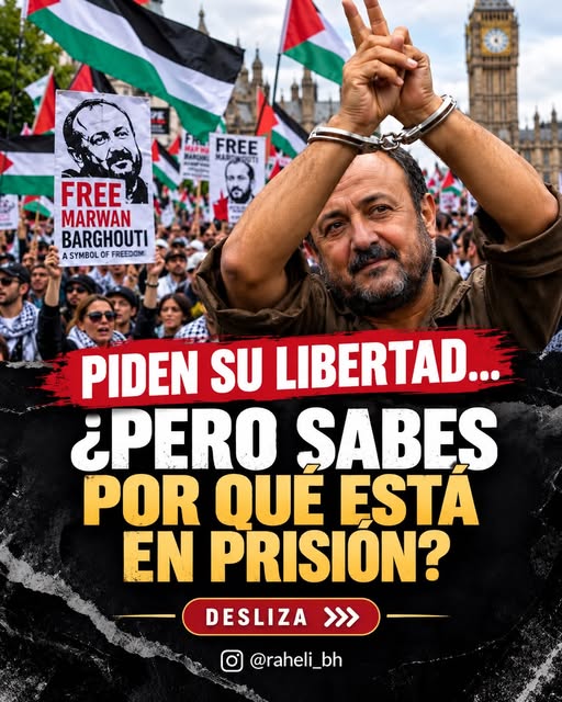 🚨 PIDEN SU LIBERTAD… ¿PERO SABES POR QUÉ ESTÁ EN PRISIÓN?

Hoy, mientras muchos levantan su voz por la liberación de Marwan Barghouti, q…