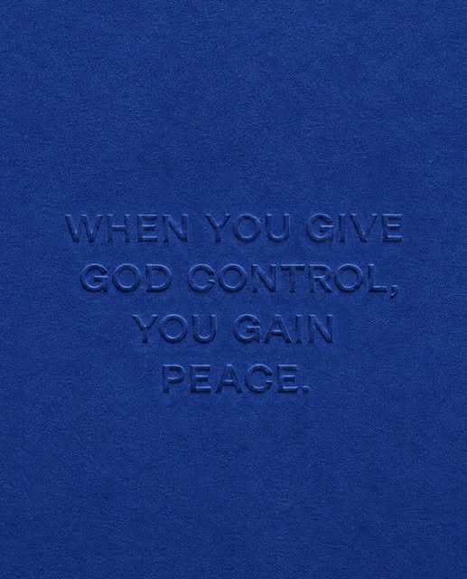 You will never find peace trying to control what only God can handle.