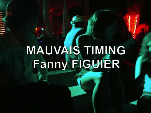 MAUVAIS TIMING
