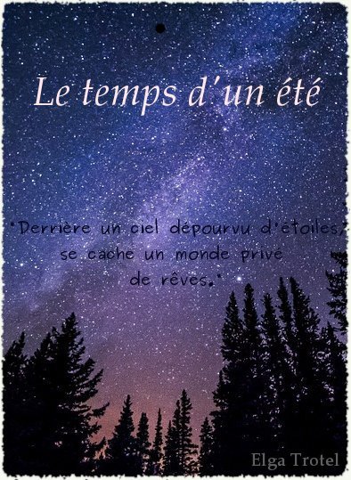 Le temps d'un été.