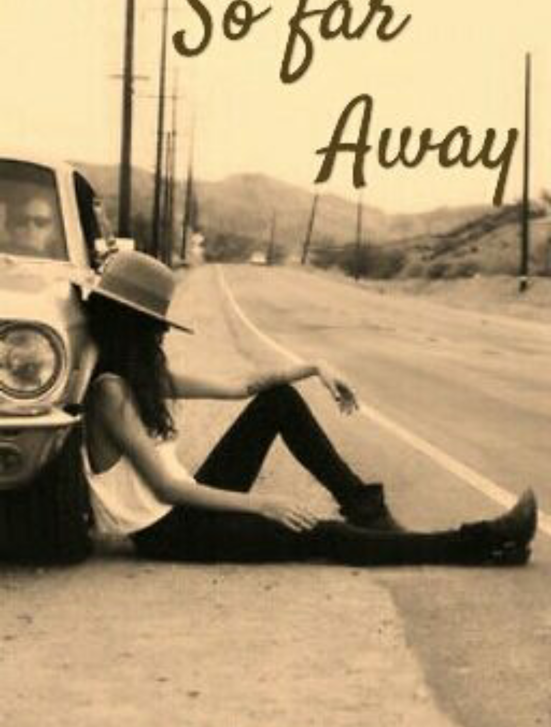 So Far Away