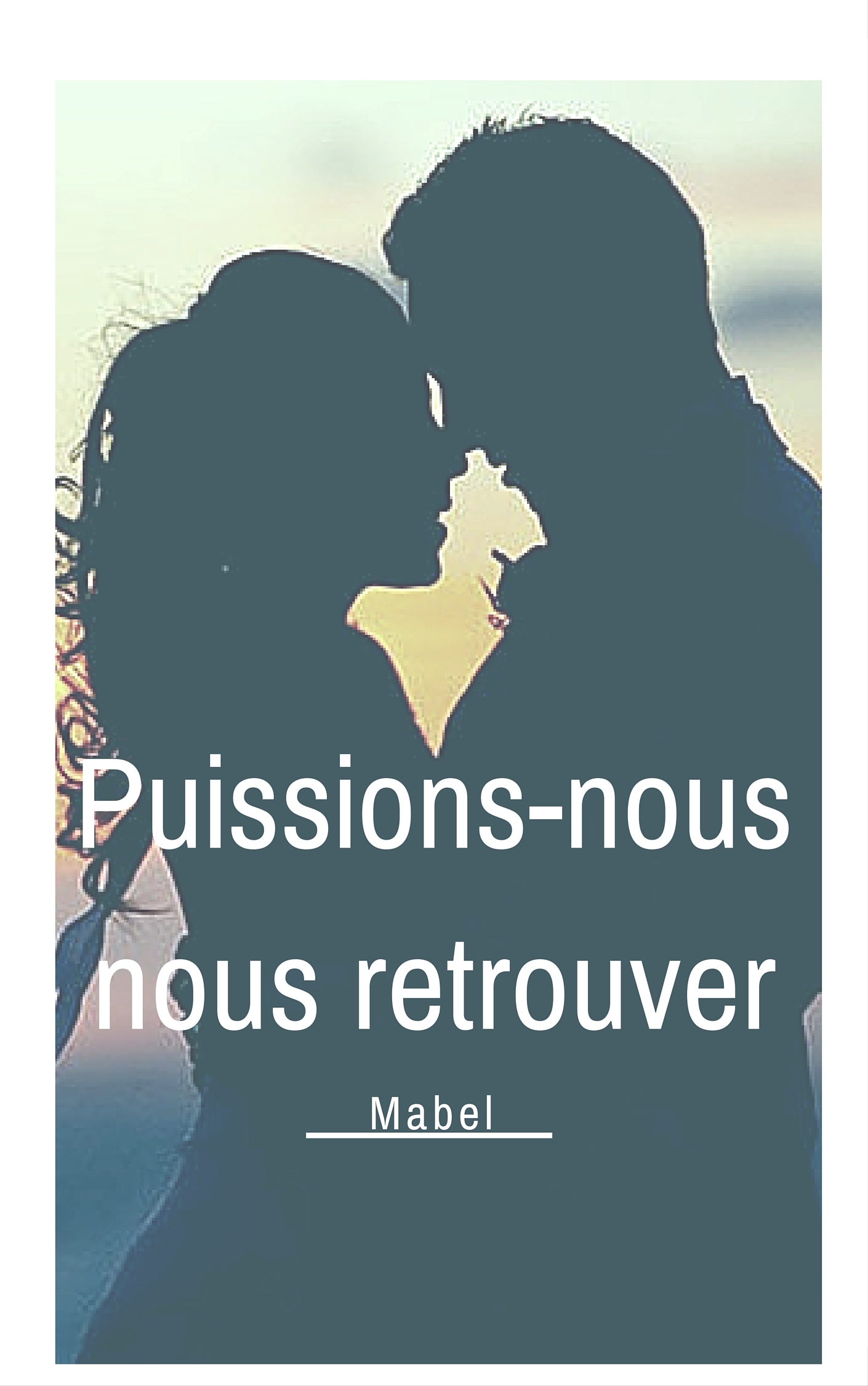 Puissions-nous nous retrouver