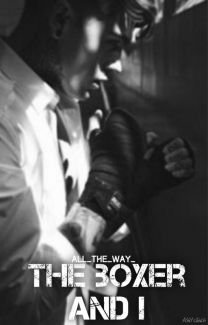 The Boxer and I