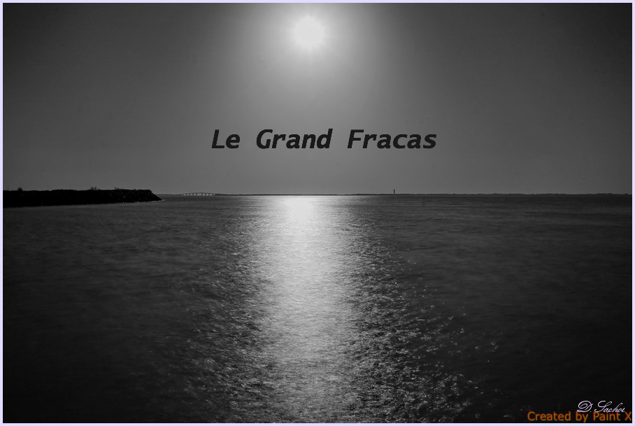 Le Grand fracas