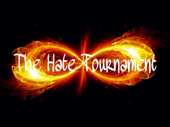 The Hate Tournament