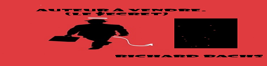 Auteur à vendre. (Le Secret)