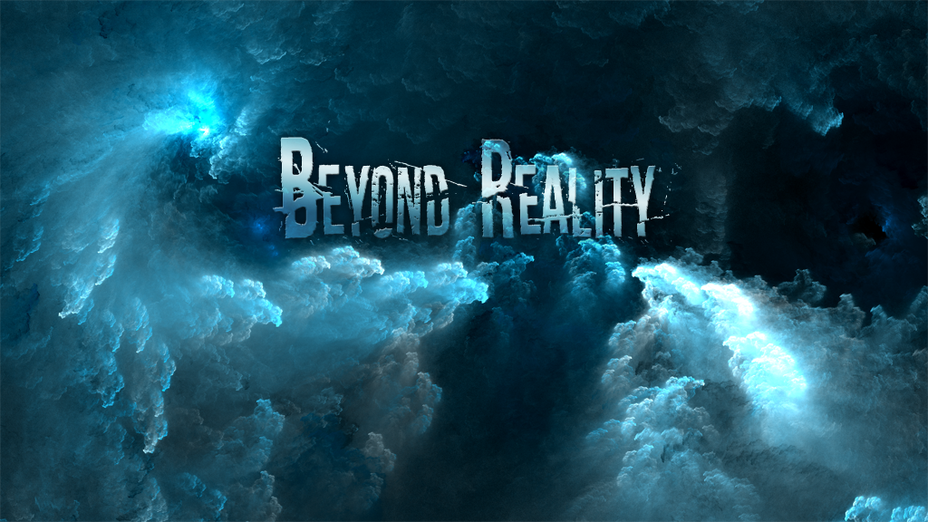 Beyond Reality