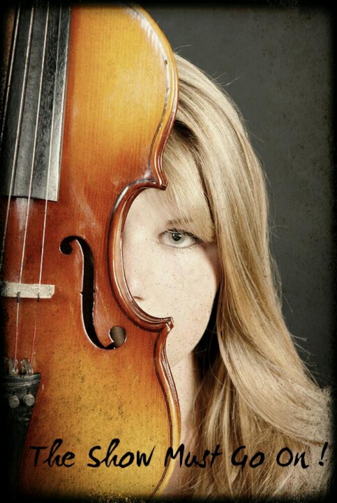 " The show must go on ! "