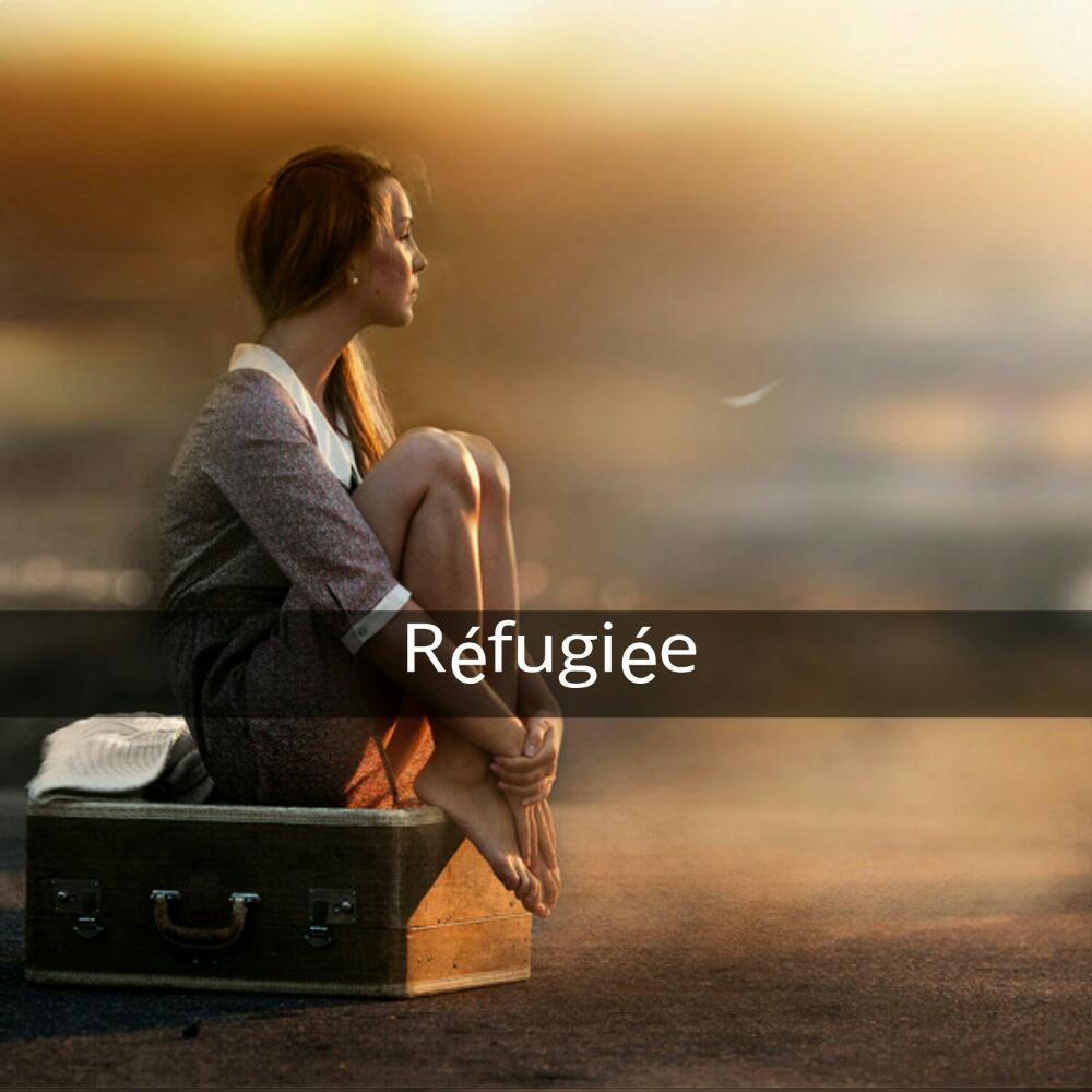 Réfugiée