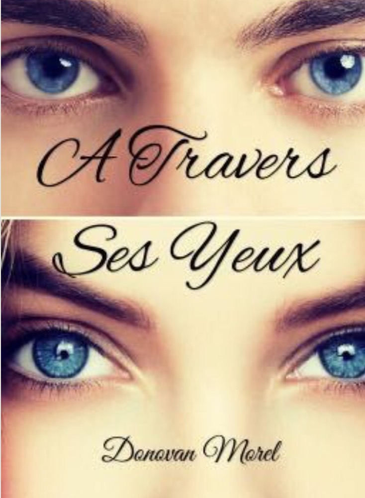À travers ses yeux