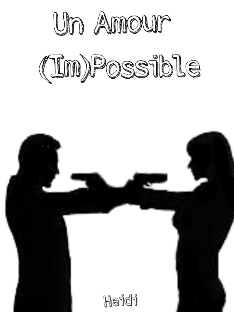 Amour (Im)Possible