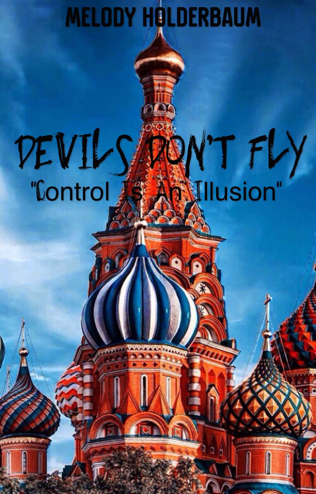 Devils Don't Fly!