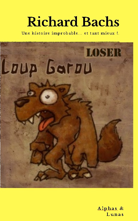 Loser Loup garou