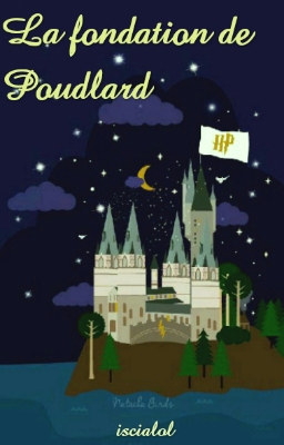 La fondation de Poudlard