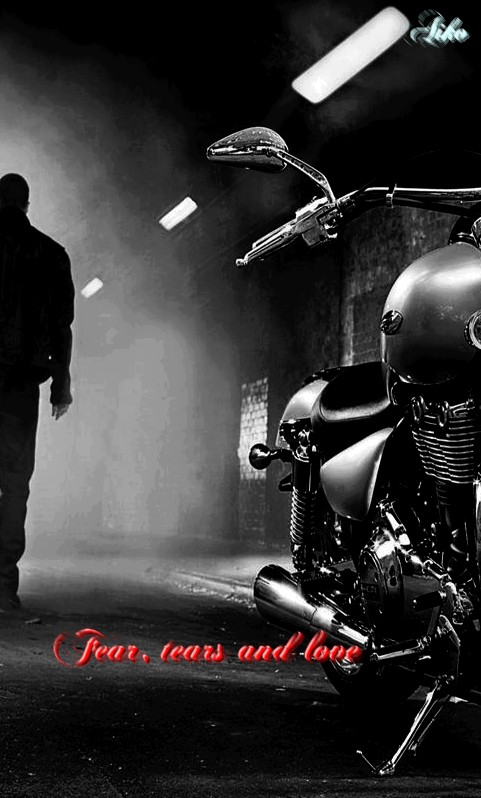 Fear, tears and love