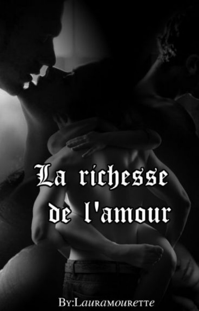 La richesse de l'amour