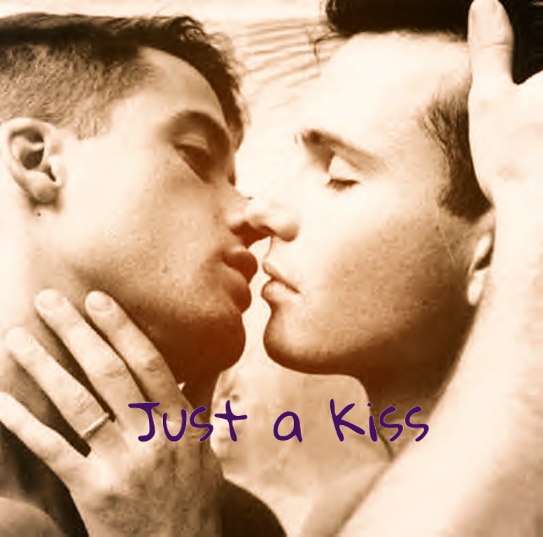 Just a Kiss
