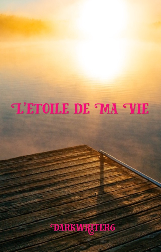 L'étoile de ma vie
