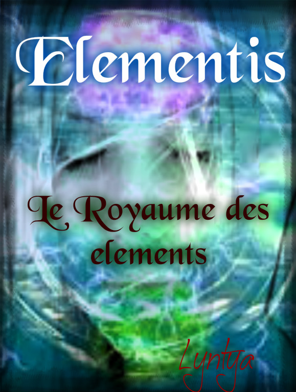 Elementis - Le Royaume des Eléments