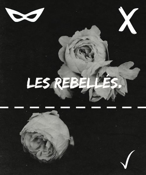 Les Rebellés.