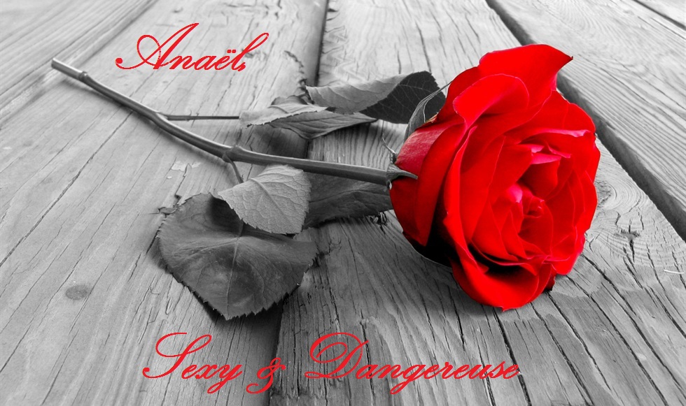 Anaël, Sexy & Dangereuse