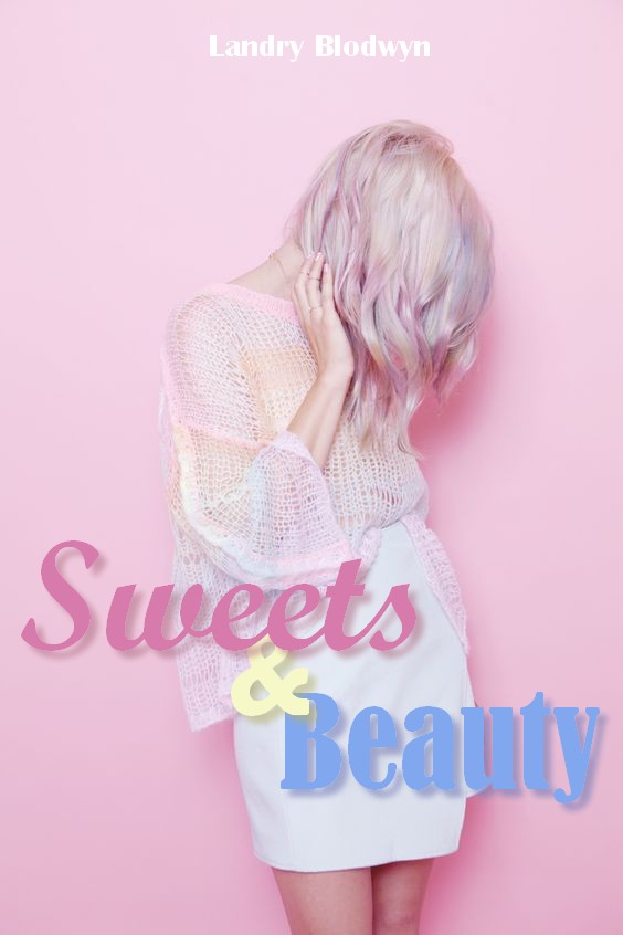 Sweets & Beauty