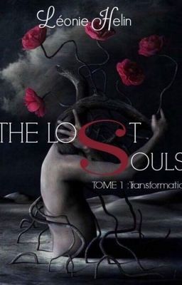 THE LOST SOULS : Transformation