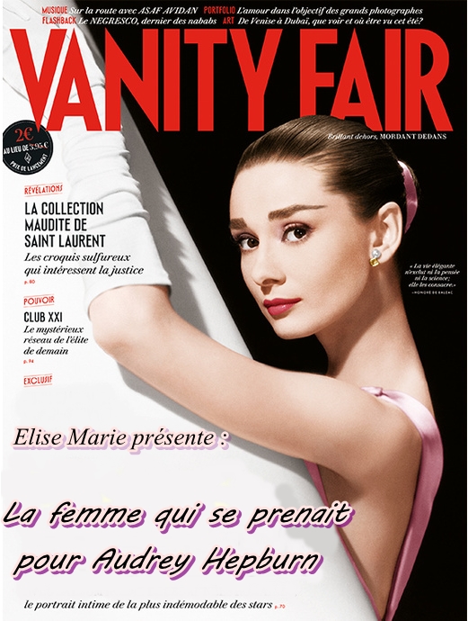 Elle se prenait pour Audrey Hepburn