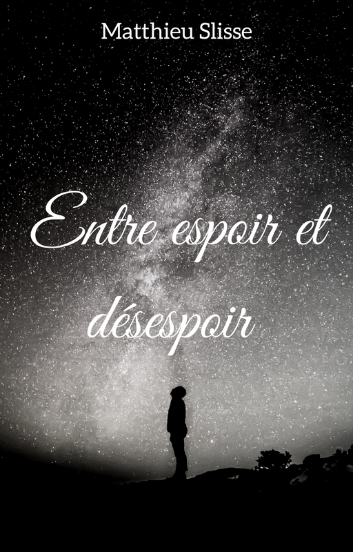 Entre espoir et désespoir