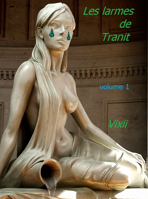 Les larmes de Tranit