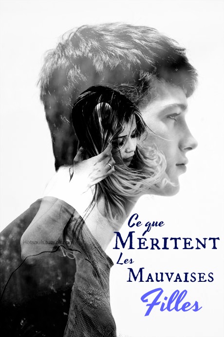 Ce que mérite une mauvaise fille