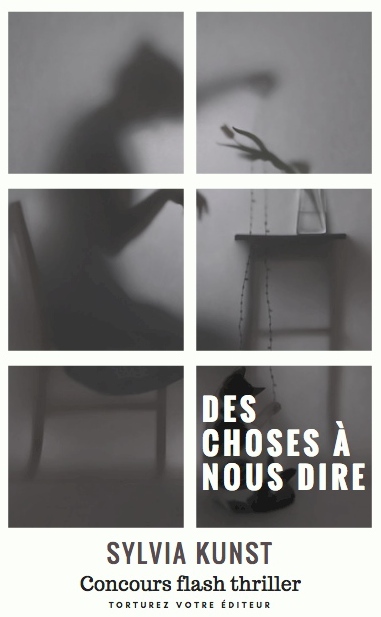 Des choses à nous dire