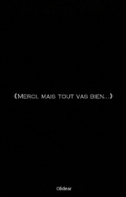 《Merci, mais tout vas bien...》