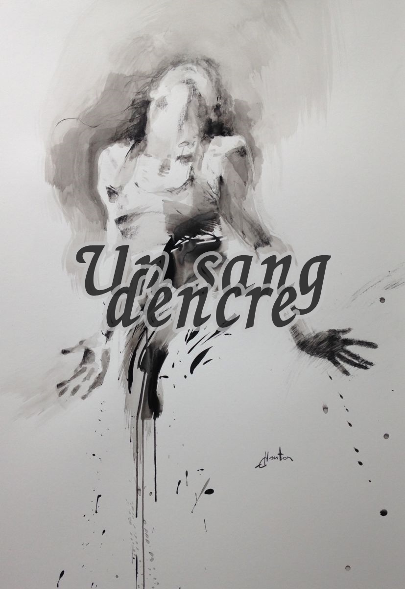 Un sang d'encre