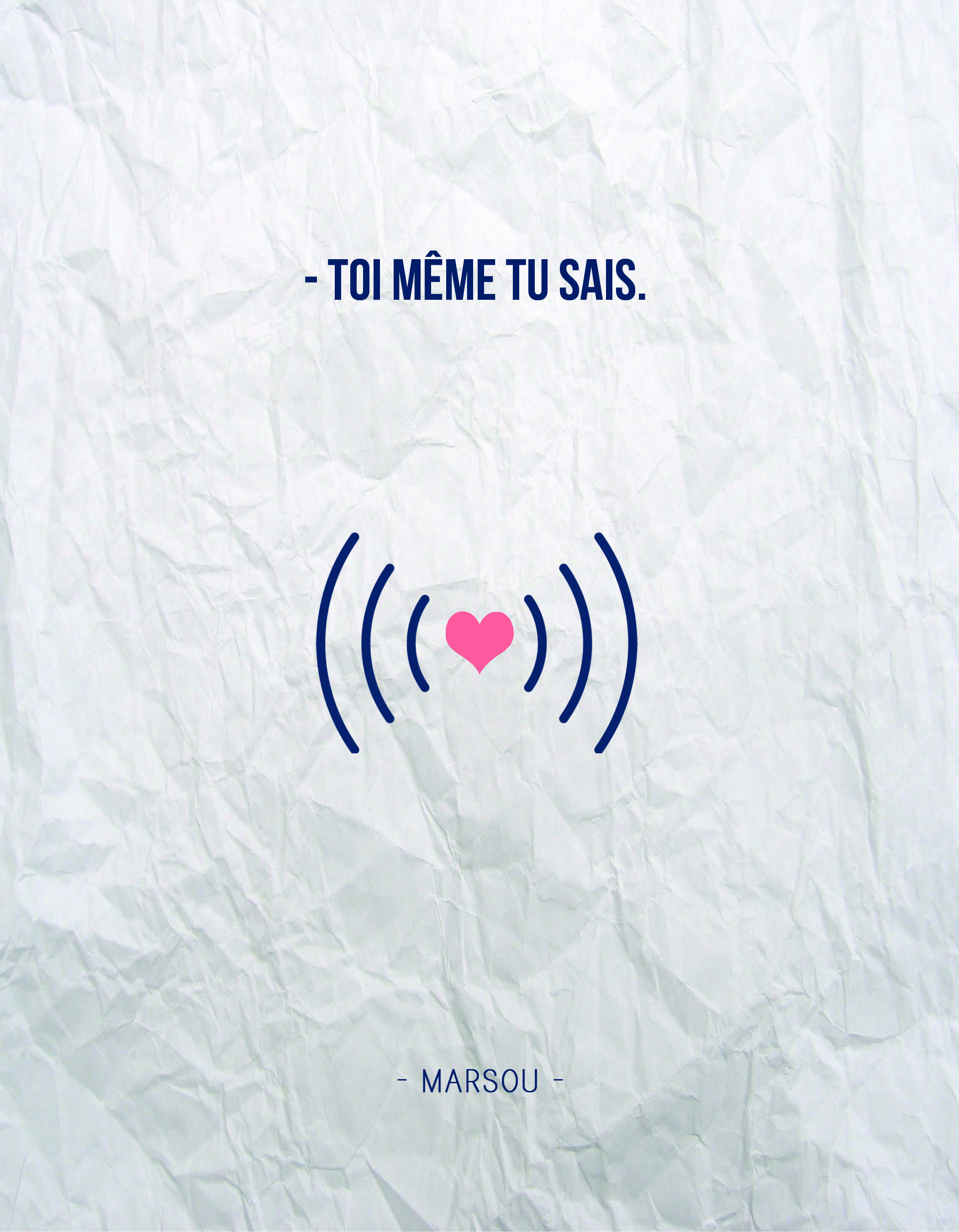 Toi même tu sais