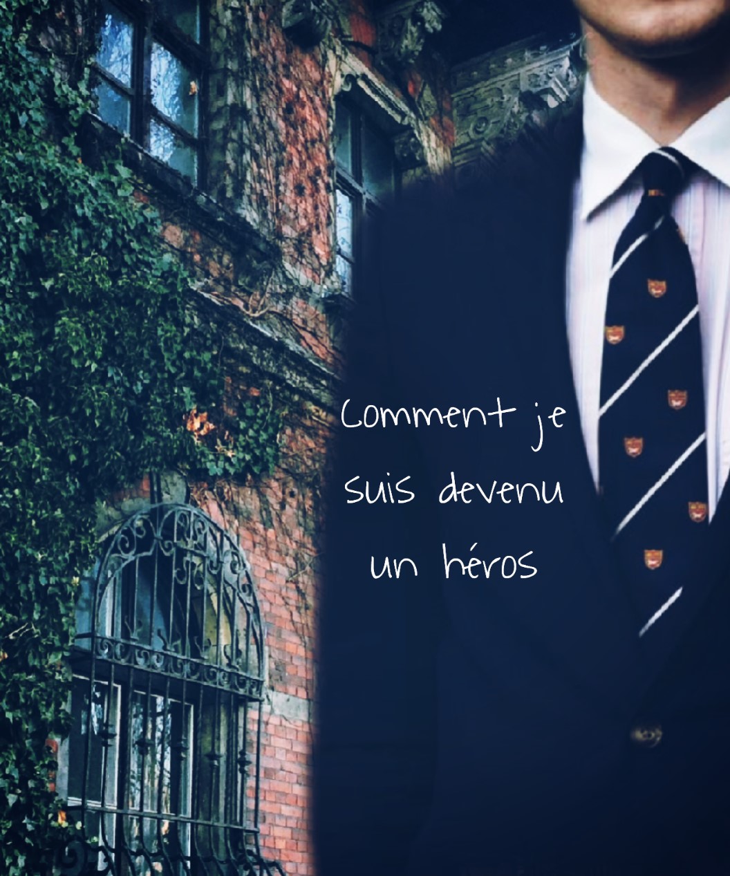 Comment je suis devenu un héros