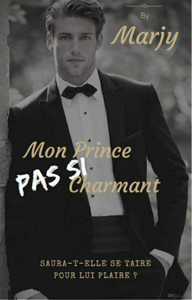 Mon prince pas si charmant.