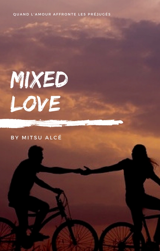 MIXED LOVE