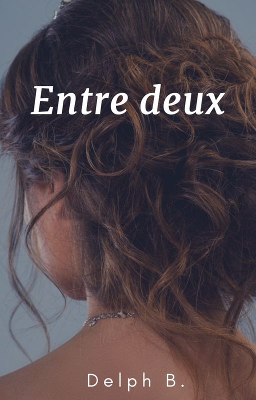 Entre deux