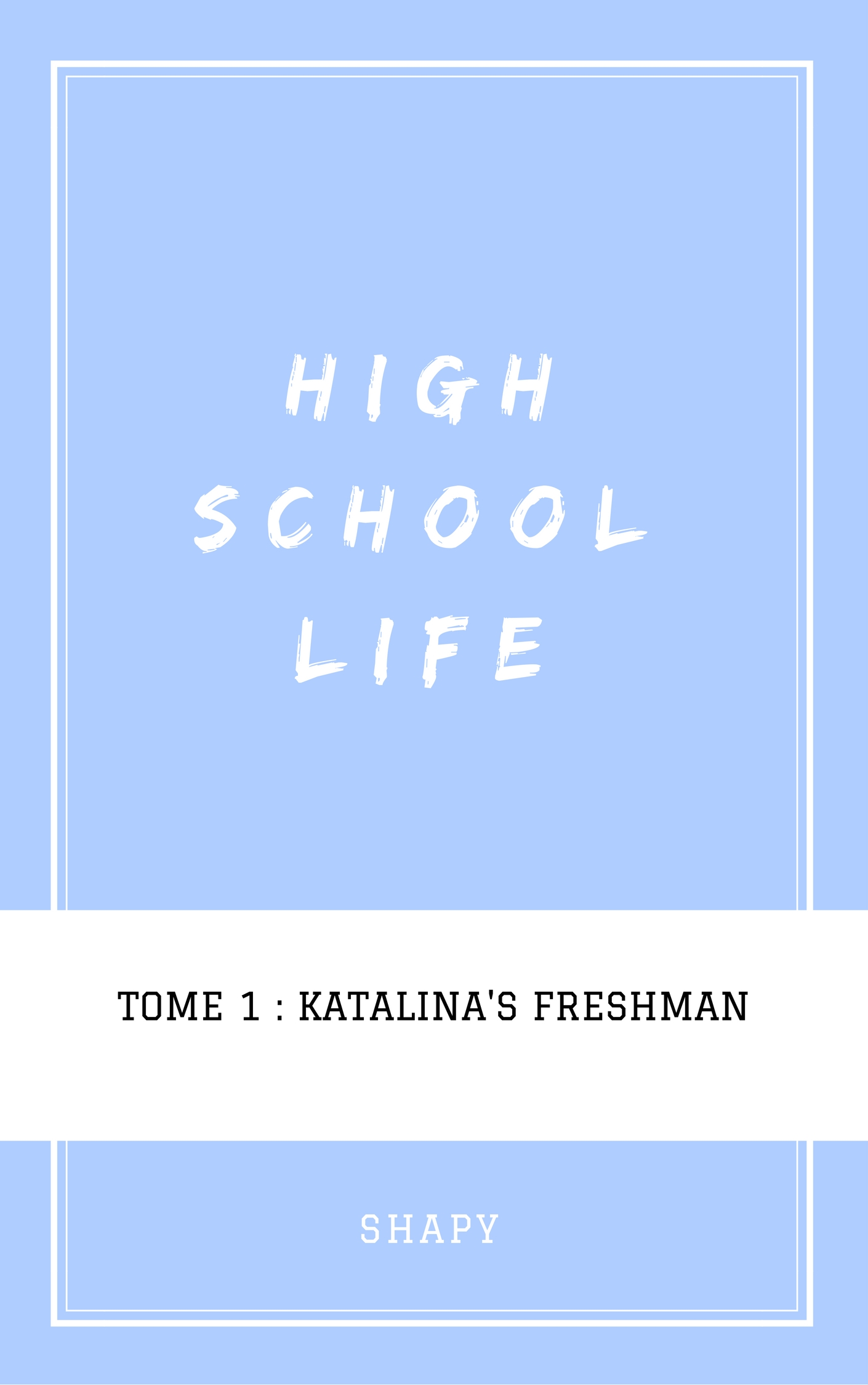 Katalina's Freshman (Tome 1)