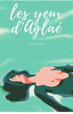 Les Yeux d'Aglaé